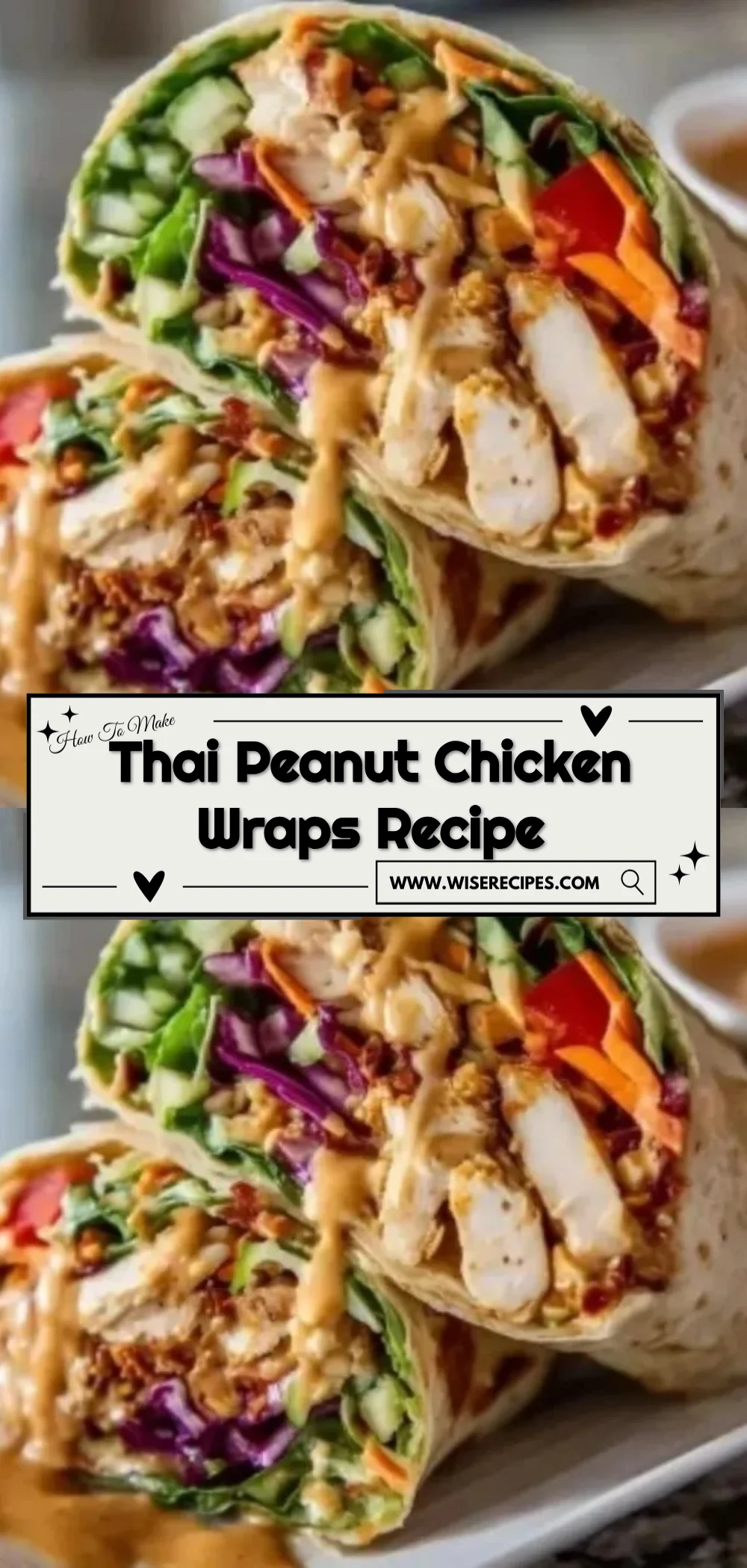 Delicious Thai Peanut Chicken Wraps served with fresh vegetables and sauce.